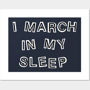 Sleep Marching Posters and Art